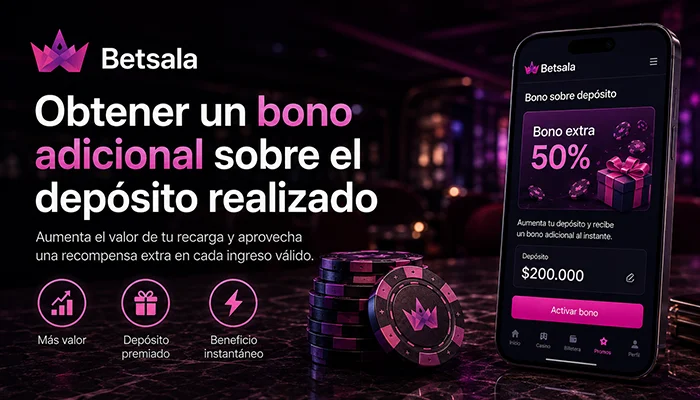 Obtener un bono adicional sobre el depósito realizado;