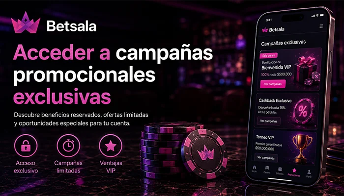 Acceder a campañas promocionales exclusivas;