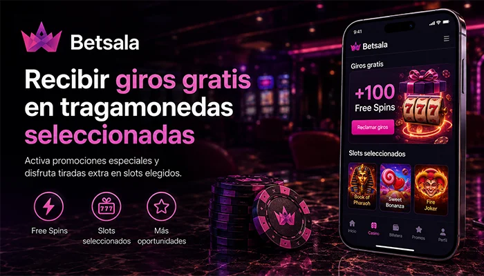Recibir giros gratis en tragamonedas seleccionadas;