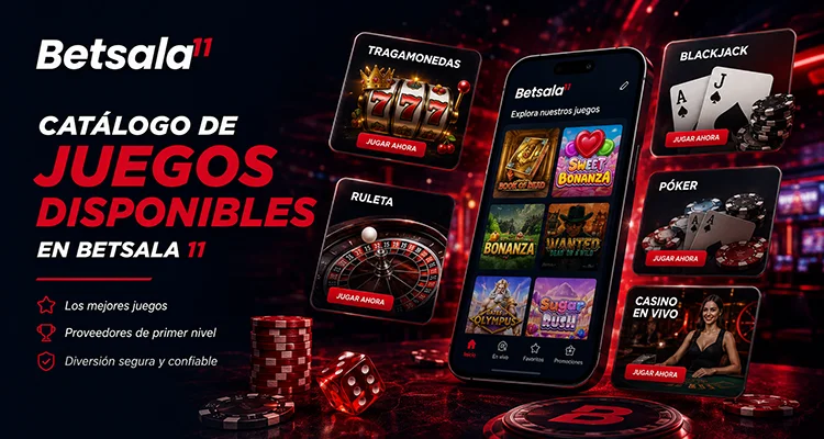 Catálogo de juegos  disponibles en Betsala 11